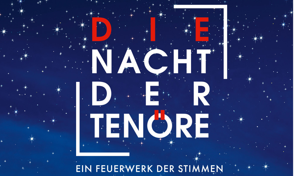 Die Nacht der Tenöre Ein Feuerwerk der Stimmen LebensArt² Magazin
