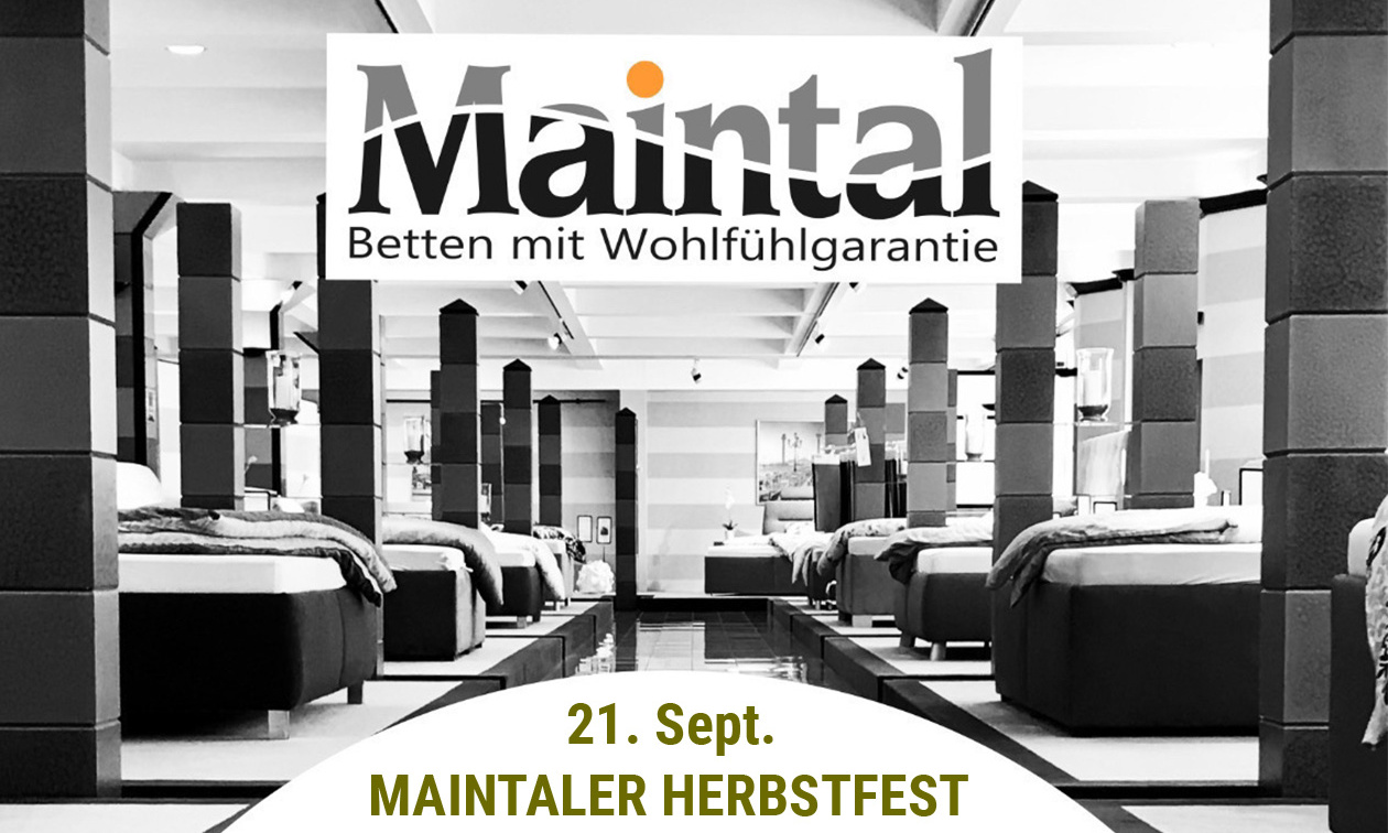 Einladung zum Maintaler Herbstfest bei Maintal Betten in Lichtenfels-Reundorf