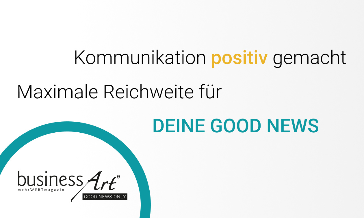 Maximale Reichweite für DEINE GOOD NEWS