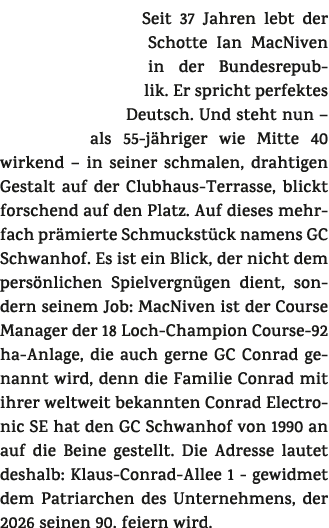 Seit 37 Jahren lebt der Schotte Ian MacNiven in der Bundesrepublik. Er spricht perfektes Deutsch. Und steht nun – als...