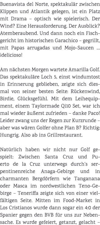 Buenavista del Norte, spektakul r zwischen Klippen und Atlantik gelegen, ist ein Platz mit Drama – optisch wie spiele...