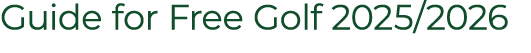Guide for Free Golf 2025/2026