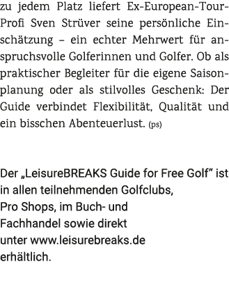 zu jedem Platz liefert Ex European Tour Profi Sven Str ver seine pers nliche Einsch tzung – ein echter Mehrwert f r a...