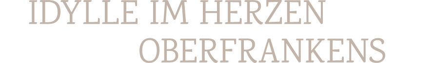 Idylle im herzen oberfrankens