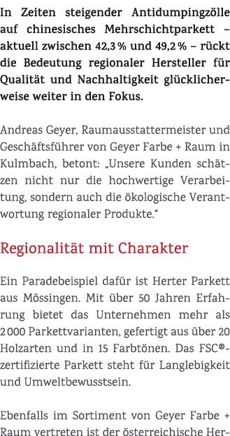 In Zeiten steigender Antidumpingz lle auf chinesisches Mehrschichtparkett – aktuell zwischen 42,3 % und 49,2 % – r ck...