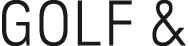 Golf &