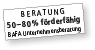 BERATUNG 50 – 80 % f rderf hig BAFA Unternehmensberatung