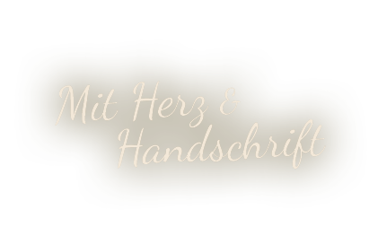 Mit Herz & Handschrift